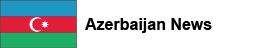 Azerbaijan News